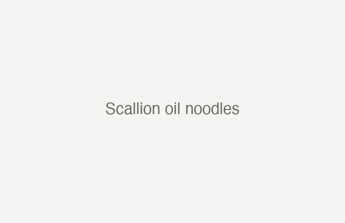 Scallion oil noodles